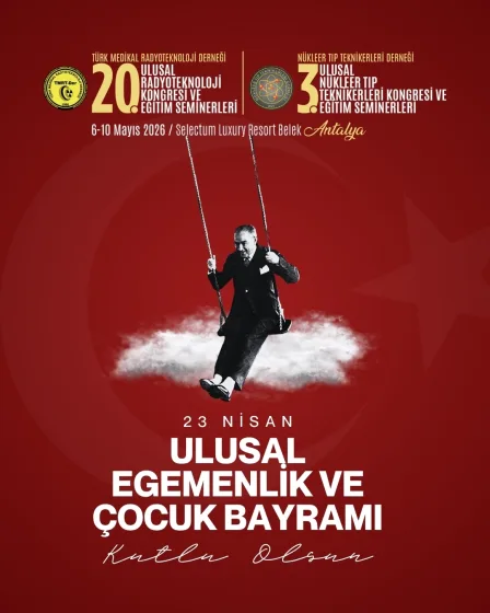 23 Nisan Ulusal Egemenlik ve Çocuk Bayramı Kutlu Olsun